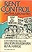 Rent Control: Myths & Reali...
