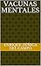 Vacunas Mentales (Spanish Edition)