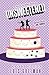 Unsweetened (Chrissy McMullen #10)