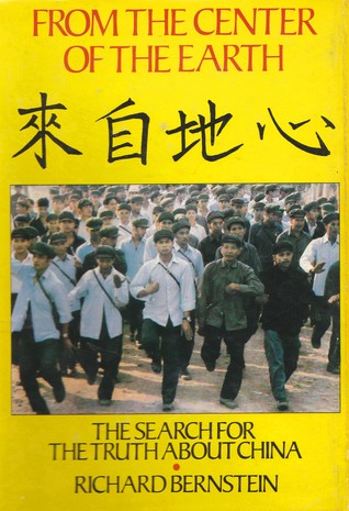 From the Center of the Earth: The Search for the Truth about China (Hardcover)