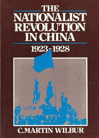 The Nationalist Revolution in China, 1923-1928 (Paperback)
