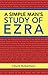 A Simple Man’S Study of Ezra
