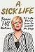 A Sick Life: TLC 'n Me: Stories from On and Off the Stage
