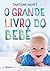 O Grande Livro do Bebê