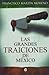 Las Grandes Traiciones de Mexico