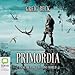 In Search of the Lost World (Primordia #1)