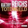 Totengeld by Kathy Reichs
