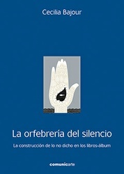 La orfebrería del silencio