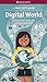A Smart Girl's Guide: Digital World: How to Connect, Share, Play, and Keep Yourself Safe (American Girl)