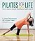 Pilates for Life: How to im...