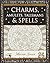 Charms, Amulets, Talismans & Spells