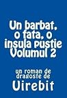 Un bărbat, o fată, o insulă pustie by Uirebit