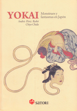 Yokai: Monstruos y fantasmas en Japón (Unknown Binding)