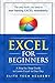 Excel 2016 for Beginners: A Step by Step Guide to Learn Excel in One Day
