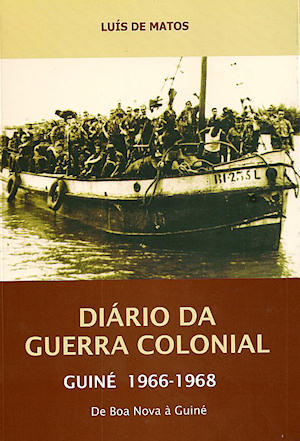 Diário da Guerra Colonial - Guiné 1966-1968 (Unknown Binding)