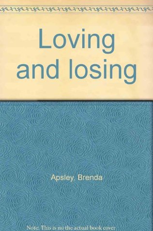 Loving and losing (Paperback)