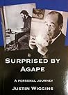 Surprised by Agape: A personal journey Book cover for Surprised by Agape: A personal journey