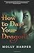 How to Date Your Dragon by Molly Harper How to Date Your Dragon by Molly Harper