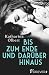 Bis zum Ende und darüber hinaus by Katharina Olbert