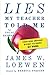 Lies My Teacher Told Me by Rebecca Stefoff