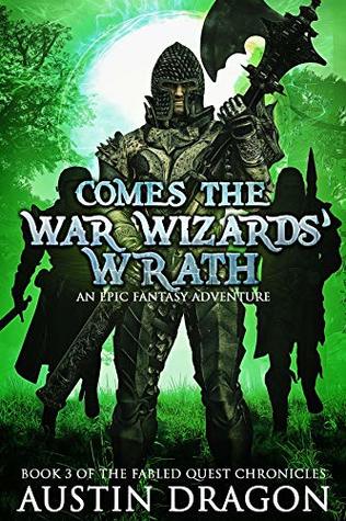 Comes the War Wizards' Wrath (Fabled Quest Chronicles #3)