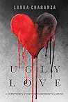 Ugly Love: A Surv...