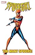 Spider-Girl, Vol. 6: Too Many Spiders!