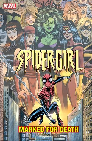 Spider-Girl, Vol. 11: Marked for Death (Paperback)