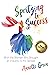 Spritzing to Success with t...