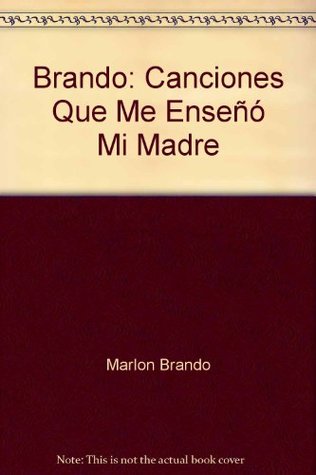 Brando: Canciones Que Me Enseñó Mi Madre