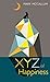 XYZ of Happiness