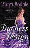 Duchess by Design by Maya Rodale