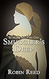 Smuggler's Deep: A Silo Story: Worldquake Part 1 (Worldquake: A Silo Story) Smuggler's Deep: A Silo Story: Worldquake Part 1 (Worldquake: A Silo Story)