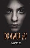 Drawer #7 by Jeff      Wade