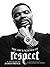 The Art & Science of Respect: A Memoir by James Prince