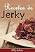 Recetas de Jerky (Carne Seca)