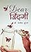 Dear Zindagi by Rajesh Gupta