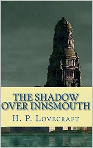 The Shadow over Innsmouth