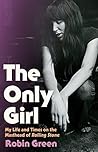 The Only Girl: My...