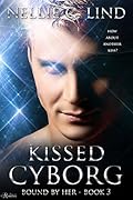 Kissed Cyborg