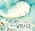 The Heart of a Whale