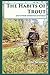 The Habits of Trout: And Other Unsolved Mysteries