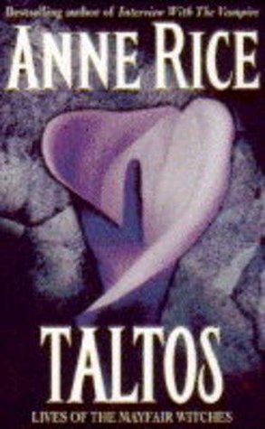 Taltos: Lives of the Mayfair Witches