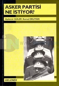 Asker Partisi Ne İstiyor