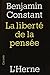 la liberte de la pensée by Benjamin Constant benjamin