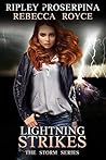 Lightning Strikes by Ripley Proserpina