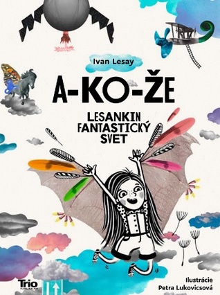 A-ko-že Lesankin fantastický svet