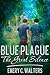 Blue Plague The Great Silence by Emery C. Walters