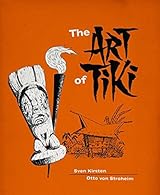 アート・デザイン・音楽 THE BOOK OF TIKI Sven A. Kirsten TASCHEN The Art of Tiki by Sven Kirsten | Goodreads