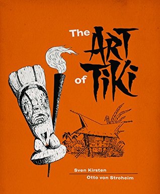 The Art of Tiki (Hardcover)
